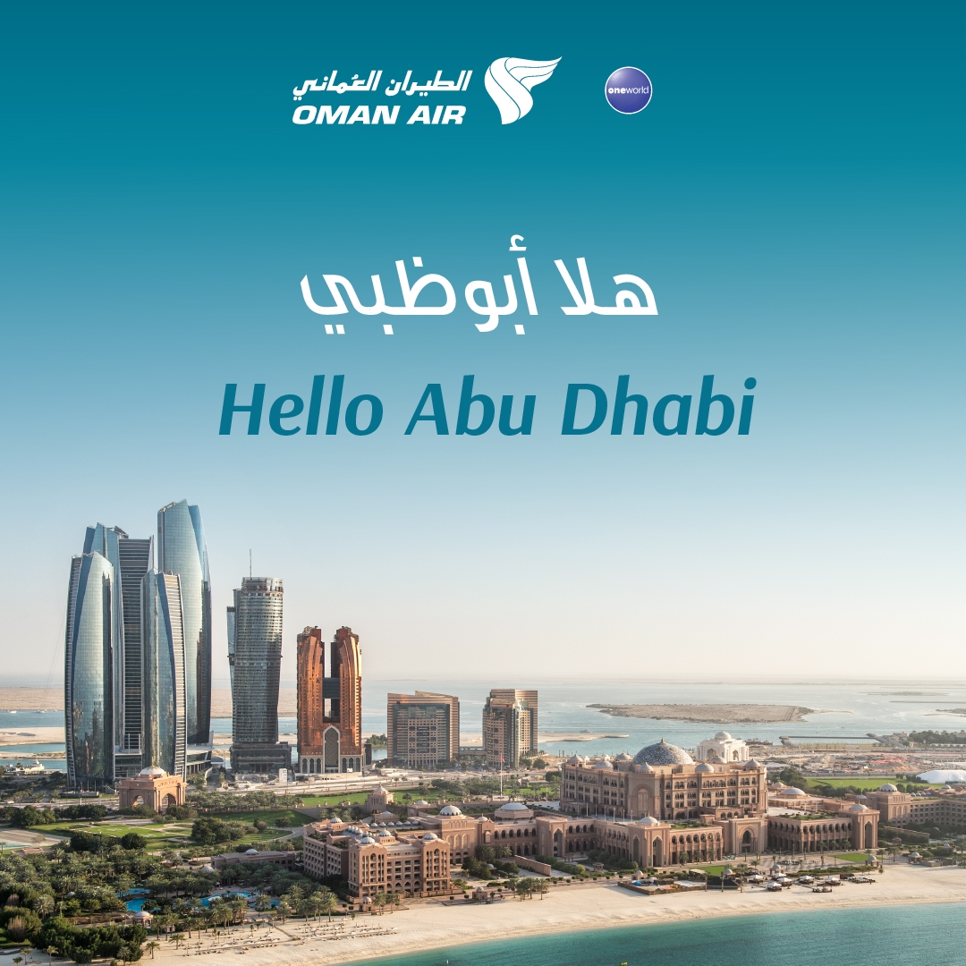 Oman Air further expands GCC network with launch of Muscat-Abu Dhabi service, starting July 2026